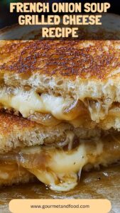 French Onion Soup Grilled Cheese Recipe – Gourmet And Food