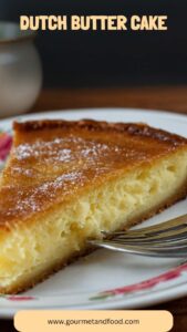 Dutch Butter Cake – Gourmet And Food