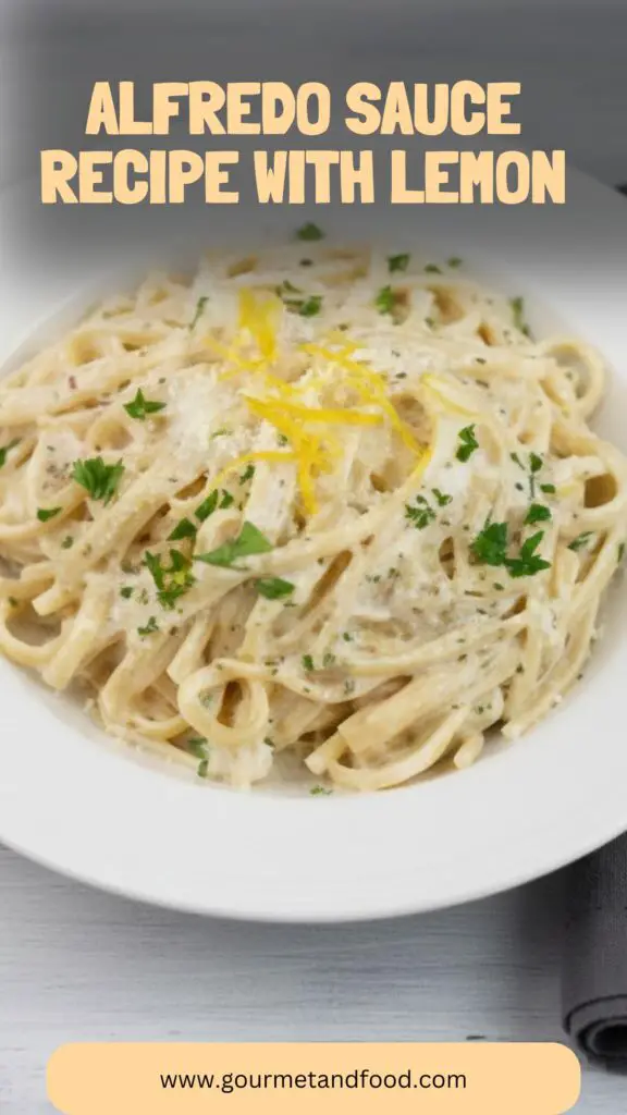 Alfredo Sauce Recipe With Lemon