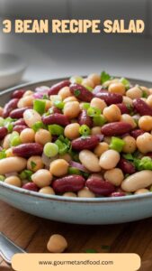 3 Bean Recipe Salad – Gourmet And Food