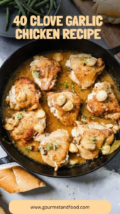 40 Clove Garlic Chicken Recipe – Gourmet And Food