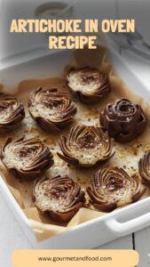 Artichoke In Oven Recipe – Gourmet And Food