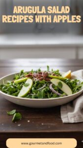Arugula Salad Recipes With Apples – Gourmet And Food
